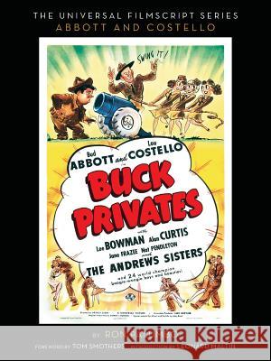 Buck Privates (the Abbott and Costello Screenplay) Ron Palumbo 9781593934958 BearManor Media - książka