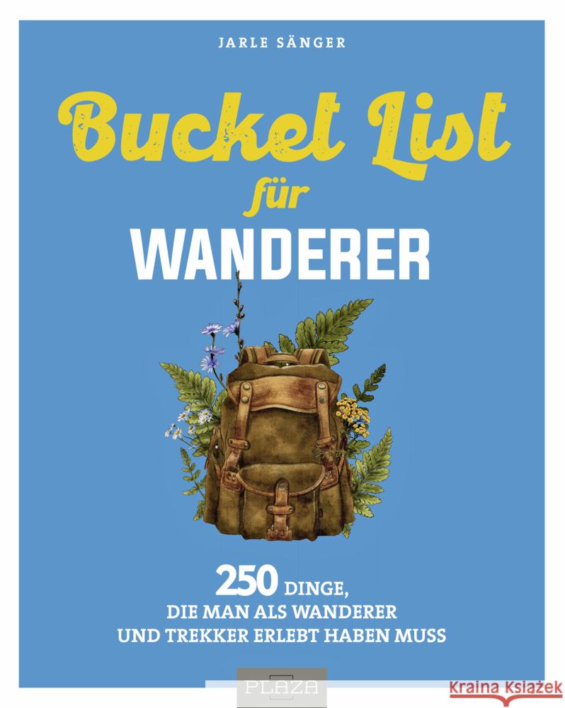 Bucket List für Wanderer Sänger, Jarle 9783966643535 Plaza - książka