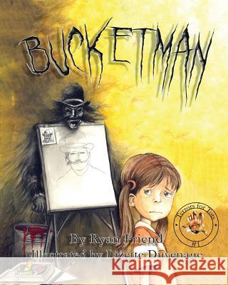 Bucketman Ryan Friend Lizette Duvenage 9781944308001 Deorum Publishing - książka