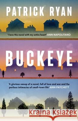 Buckeye Patrick Ryan 9781526689320 Bloomsbury Publishing PLC - książka