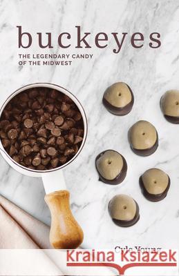 Buckeyes: The Legendary Candy of the Midwest  9781684350230 Red Lightning Books - książka