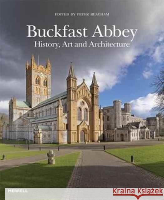 Buckfast Abbey History, Art and Architecture  9781858946504  - książka