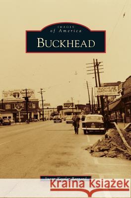 Buckhead Susan Kessler Barnard 9781531644406 Arcadia Publishing Library Editions - książka