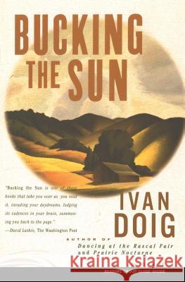 Bucking the Sun Ivan Doig 9780684831497 Scribner Book Company - książka