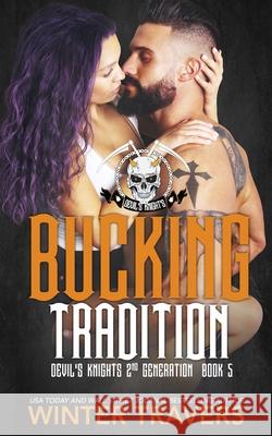 Bucking Tradition Winter Travers 9798487562449 Independently Published - książka