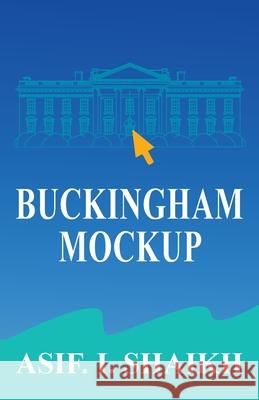 Buckingham Mockup Asif I. Shaikh 9781662952135 Gatekeeper Press - książka