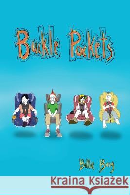 Buckle Pockets Billie Bang 9781960151018 Vulgar Scullery Maid Publishing, LLC - książka