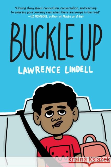 Buckle Up: (A Graphic Novel) Lawrence Lindell 9780593479780 Random House USA Inc - książka