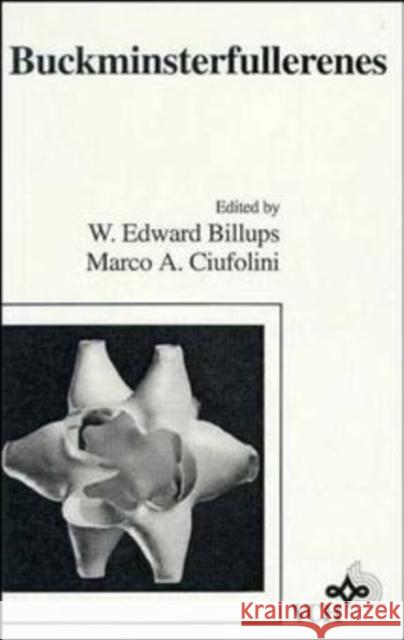Buckminsterfullerenes Billups                                  Marco A. Ciufolini W. E. Billups 9780471188452 Wiley-VCH Verlag GmbH - książka