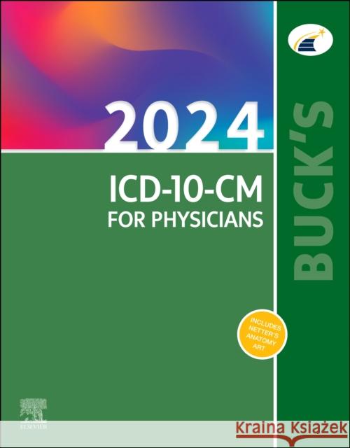 Buck\'s 2024 ICD-10-CM for Physicians Elsevier                                 Jackie Koesterman 9780443111822 Elsevier Health Sciences - książka