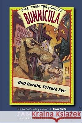 Bud Barkin, Private Eye James Howe Brett Helquist 9780689869891 Aladdin Paperbacks - książka