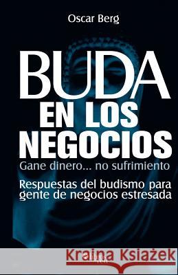 Buda En Los Negocios Oscar Berg 9781597542517 Libros En Red - książka