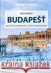 Budapešť do kapsy - Lonely Planet  9788025633496 Svojtka & Co.
