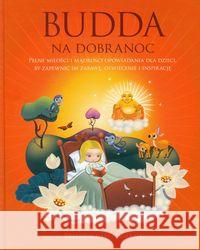 Budda na dobranoc Nagaraja Dharmachari 9788073701628 Synergie - książka