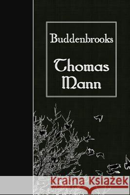 Buddenbrooks Thomas Mann 9781508634645 Createspace - książka