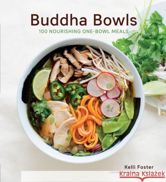 Buddha Bowls: 100 Nourishing One-Bowl Meals [A Cookbook] Kelli Foster 9780760393352 Harvard Common Press - książka