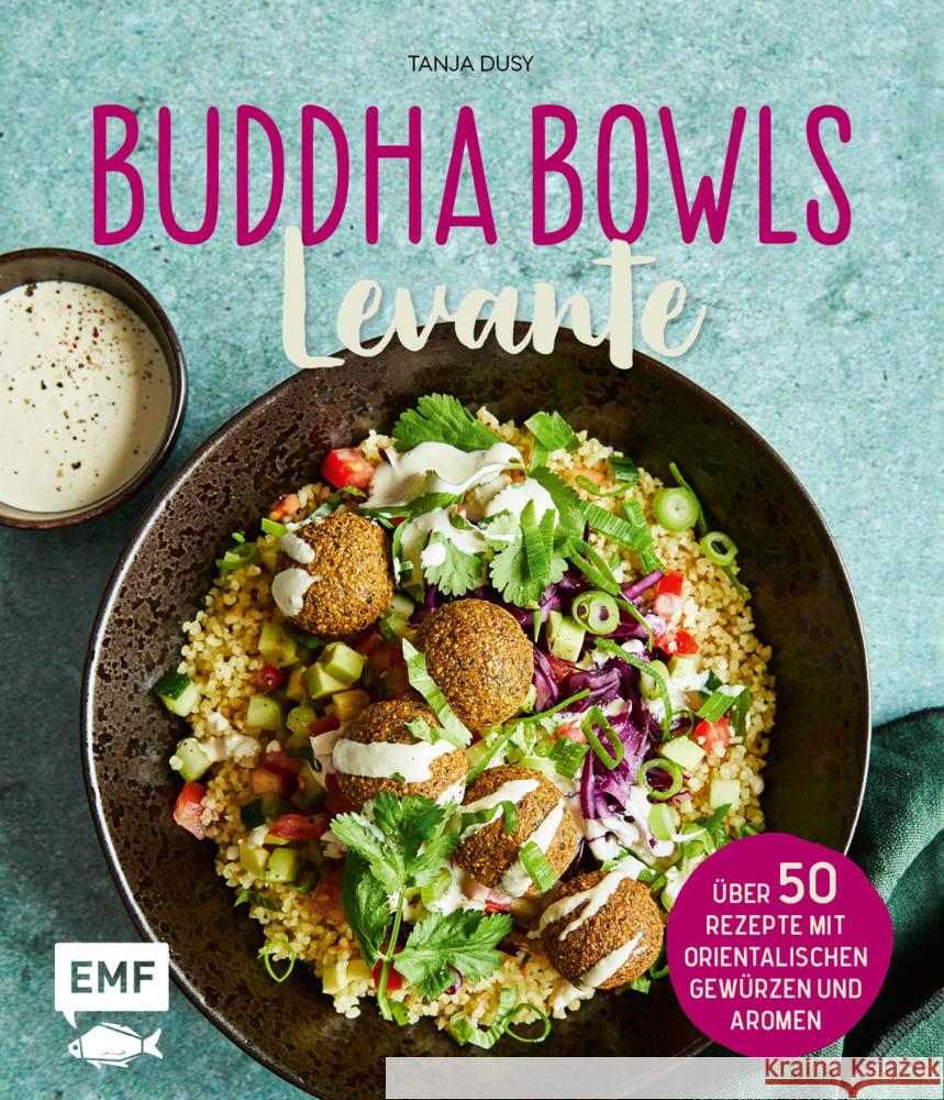 Buddha Bowls - Levante Dusy, Tanja 9783745901139 EMF Edition Michael Fischer - książka