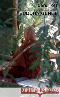 Buddha-genet Lars Toft 9788771889895 Bod - Books on Demand - książka