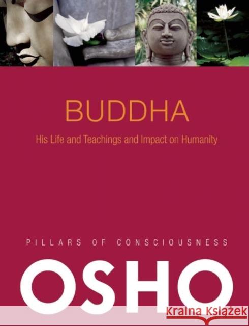 Buddha: His Life and Teachings and Impact on Humanity -- With Audio/Video [With CD (Audio)] Osho 9780981834153 Osho Media - książka