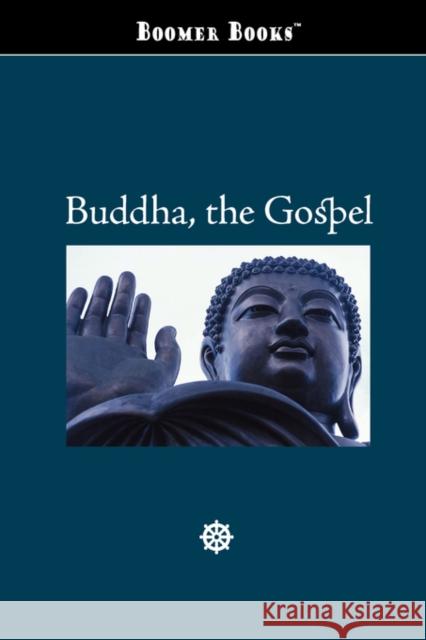 Buddha, the Gospel Gautama Buddha 9781600961809 Waking Lion Press - książka