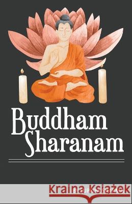 Buddham Sharanam Mage Orange Publishers Supriya Sharma 9788194945529 Mage Orange Publishers - książka