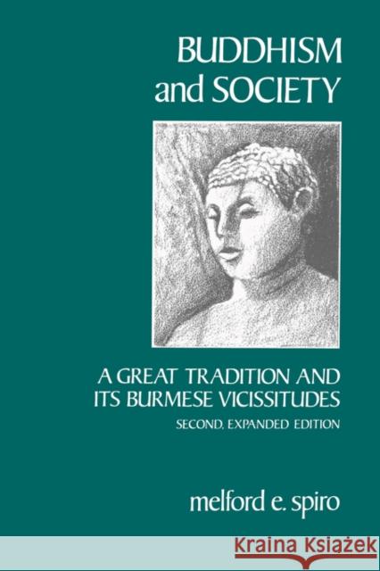 Buddhism and Society Spiro, Melford E. 9780520046726 University of California Press - książka