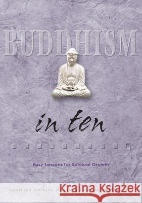 Buddhism in Ten Simpkins, C. Alexander 9780804834520 Tuttle Publishing - książka