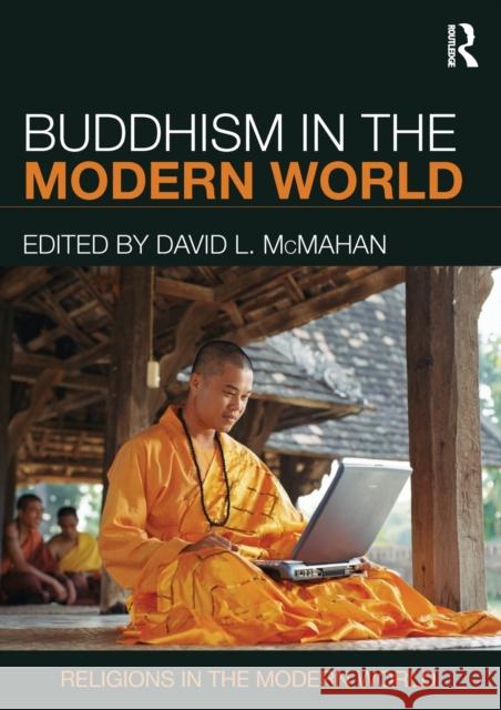 Buddhism in the Modern World David L McMahan 9780415780155 ROUTLEDGE - książka