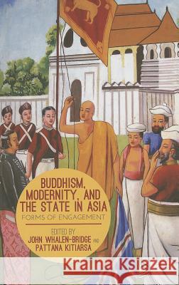 Buddhism, Modernity, and the State in Asia: Forms of Engagement Kitiarsa, P. 9781137332943  - książka