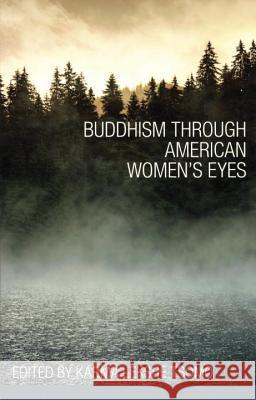 Buddhism through American Women's Eyes Karma Lekshe Tsomo 9781559393638 Shambhala Publications Inc - książka