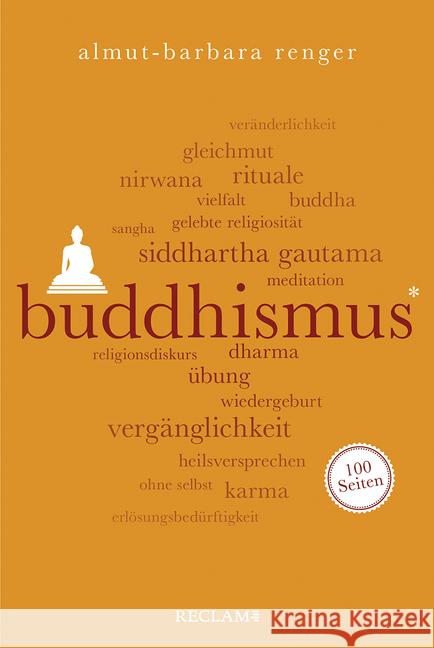 Buddhismus. 100 Seiten Renger, Almut-Barbara 9783150204382 Reclam, Ditzingen - książka