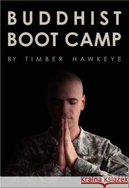 Buddhist Boot Camp Timber Hawkeye 9780062267436  - książka