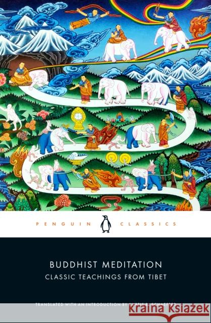 Buddhist Meditation: Classic Teachings from Tibet Schaeffer, Kurtis R. 9780143111467 PENGUIN RANDOM HOUSE USA EX - książka