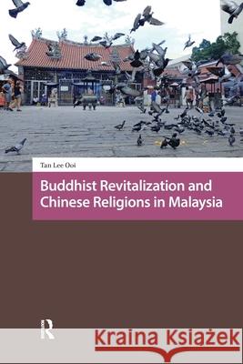 Buddhist Revitalization and Chinese Religions in Malaysia Lee Ooi Tan 9781041176503 Routledge - książka