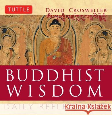 Buddhist Wisdom: Daily Reflections Crosweller, David 9780804834896 Tuttle Publishing - książka