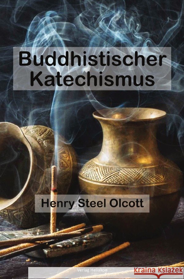 Buddhistischer Katechismus Olcott, Henry Steel 9783565132867 epubli - książka