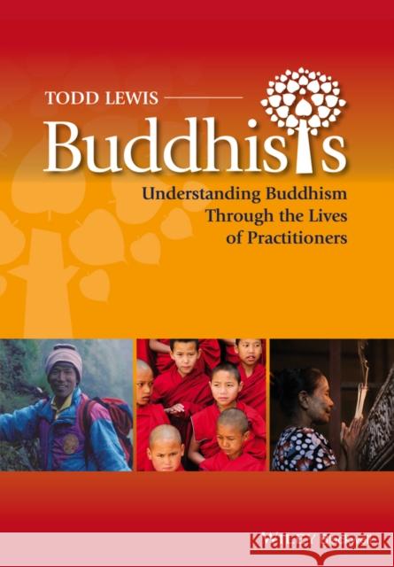 Buddhists Lewis, Todd 9780470658185 John Wiley & Sons - książka
