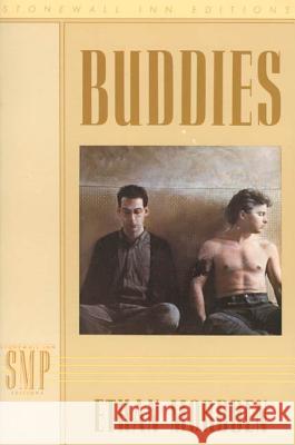 Buddies: A Continuation of the Buddies Cycle Mordden, Ethan 9780312010058 St. Martin's Griffin - książka