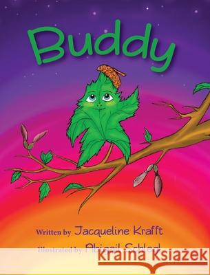 Buddy Jacqueline Krafft Abigail Schlegl 9781950895373 Skippy Creek - książka