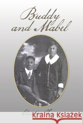 Buddy and Mabel Christine Turner 9781543452631 Xlibris - książka