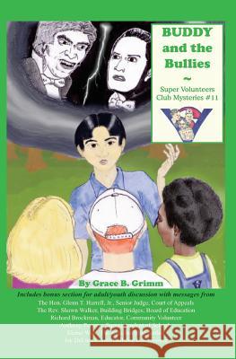 Buddy and the Bullies Grace B. Grimm Harriet Clyde Kipps 9781494428150 Createspace - książka