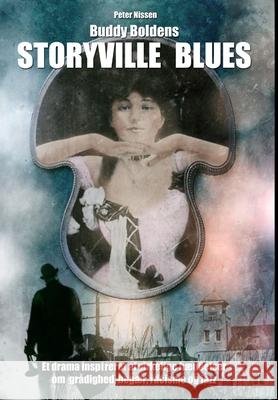 Buddy Boldens Storyville Blues Peter Nissen 9781312664722 Lulu.com - książka