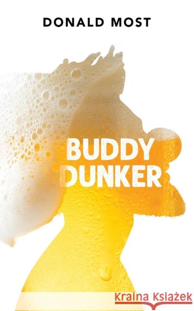 Buddy Dunker Donald Most 9781649798701 Austin Macauley - książka