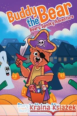Buddy the Bear - Beary Spooky Adventure Iulian Thomas Victoria Allen 9780960060559 Marshlands Group LLC - książka