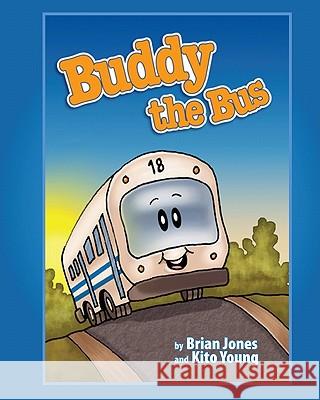 Buddy The Bus Young, Kito 9780615252599 Iorbi, LLC - książka