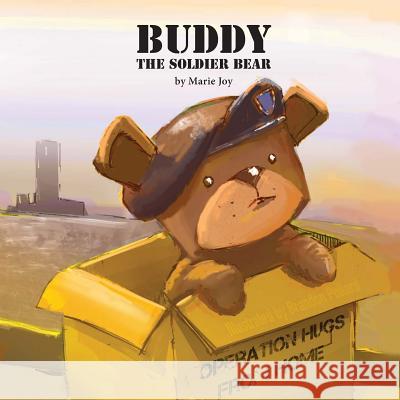 Buddy the Soldier Bear Marie Joy Brandon Pollard 9780997924909 Rj Henry Publishing - książka