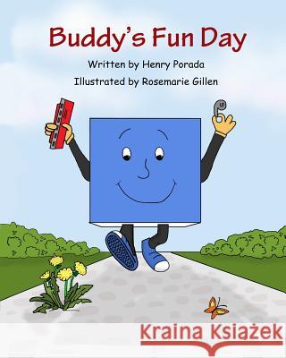 Buddy's Fun Day Henry Porada Rosemarie Gillen 9780615988528 Tyrus Press - książka