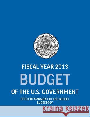 Budget of the U.S. Government Fiscal Year 2013 (Budget of the United States Government)  9781780397153 Books Express Publishing - książka