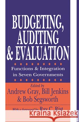 Budgeting, Auditing, and Evaluation Andrew Gray 9781138519862 Taylor & Francis - książka