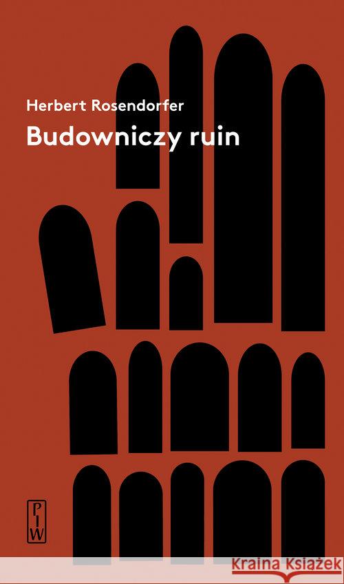 Budowniczy ruin Rosendorfer Herbert 9788306033991 PIW - książka